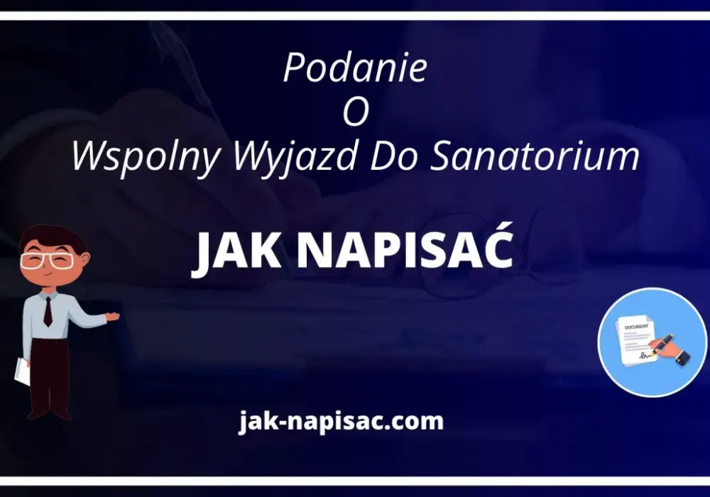 Wspólny pobyt w sanatorium - wzór pisma i porady NFZ