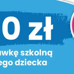 300 zł na wyprawkę szkolną dla każdego dziecka. To wsparcie, które ułatwi przygotowanie do szkoły.