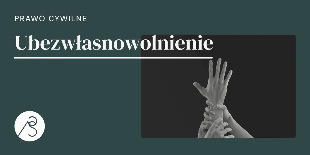 Prawo cywilne: ubezwłasnowolnienie. Dłonie chwytające się nawzajem, symbolizujące potrzebę pomocy lub kontroli.