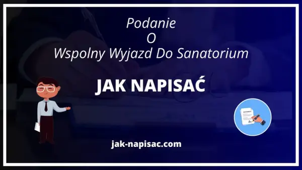 Wspólny pobyt w sanatorium - wzór pisma i porady NFZ